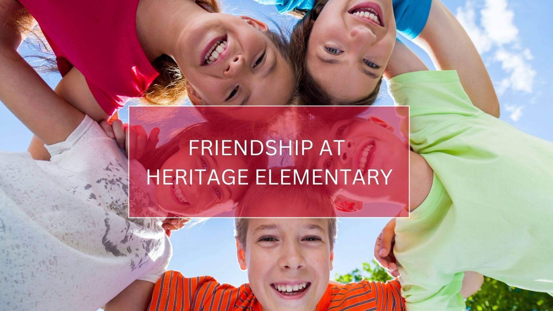 Friendship at Heritage Elementary