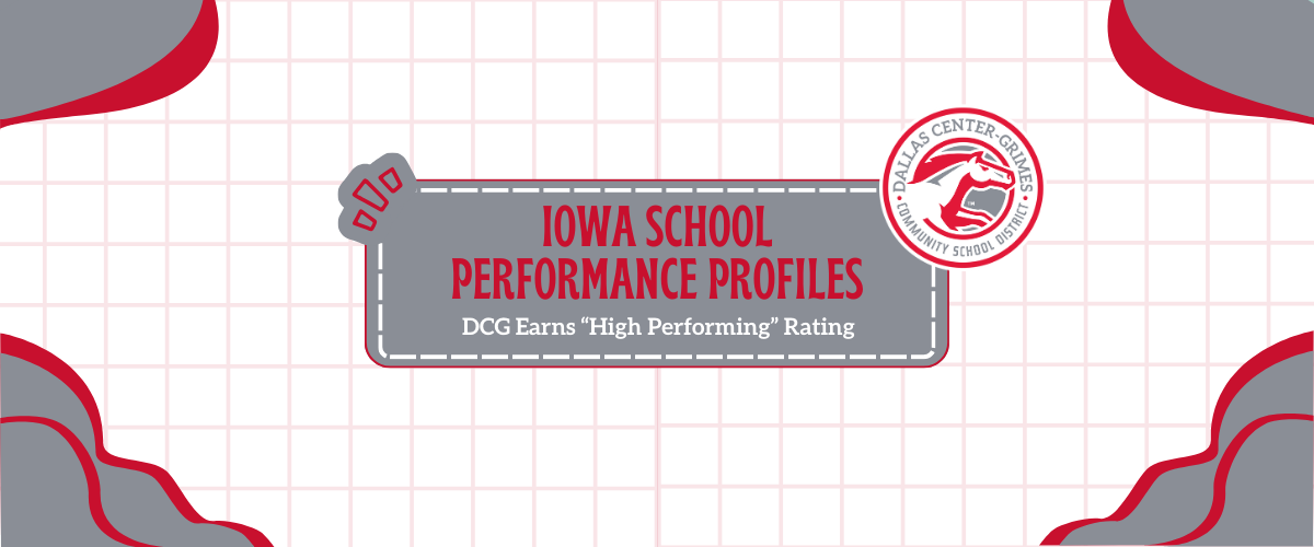 Dallas Center-Grimes CSD Earns “High Performing” Rating